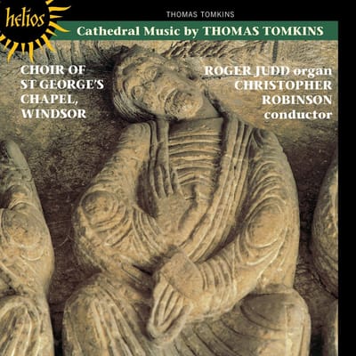 Rodger Judd, Choir Of St. George's Chapel Windsor, Christopher Robinson - Tomkins: Cathedral Music (CD)
