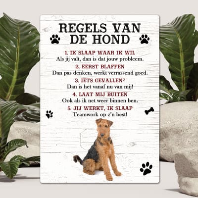 Spreuken - Airedaleterriër - Regels Van De Hond - Spreuken Bordjes - Spreukenbord - Tekstborden - Cadeau - Hondenras