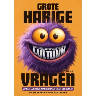 Grote Harige (Organisatiecultuur)Vragen - Louise Kemps