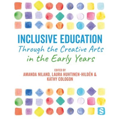 Inclusive Education Through The Creative Arts In The Early Years