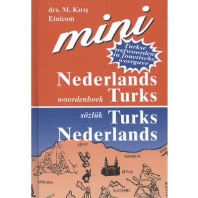 Nederlands-Turks Turks-Nederlands; Hollandaca-Turkce Turkce-Hollandaca - Mehmet Kiris