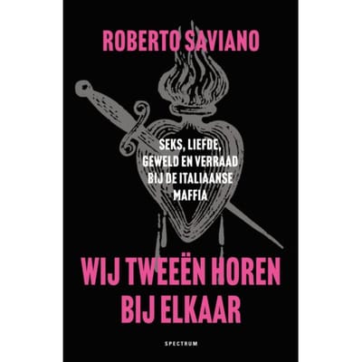 Wij Tweeën Horen Bij Elkaar - Roberto Saviano