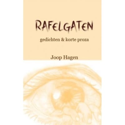 Rafelgaten - Joop Hagen
