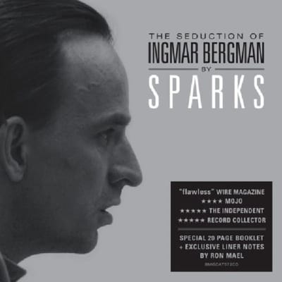 The Seduction Of Ingmar Bergma - Sparks