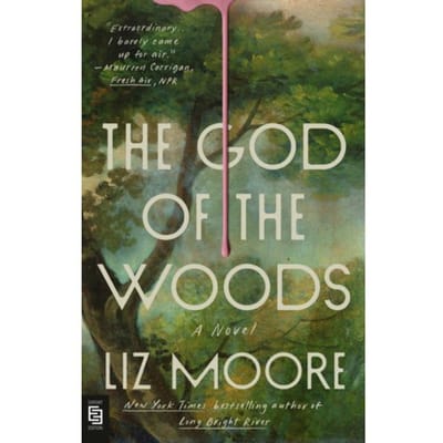 God Of The Woods - Liz Moore