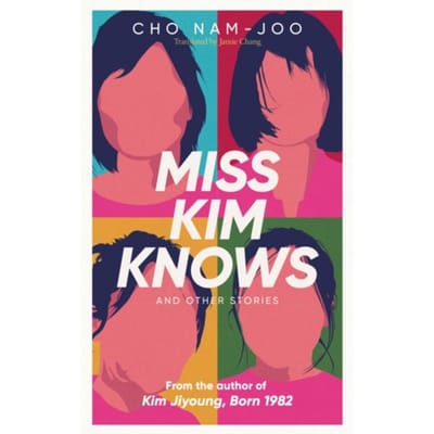 Miss Kim Knows And Other Stories - Cho Nam-Joo