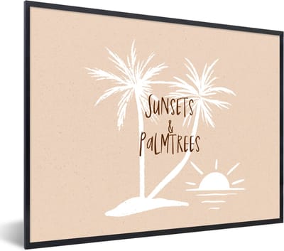 Fotolijst incl. Poster - Spreuken - Quotes - Suns & palmtrees - Palmbomen - 40x30 cm - Posterlijst