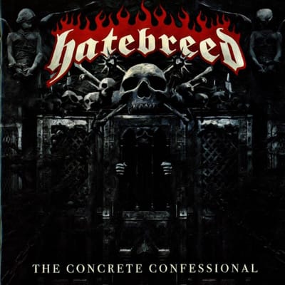 The Concrete Confessional - Hatebreed