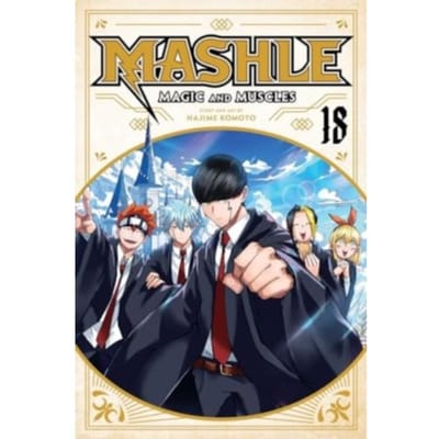 Mashle: Magic And Muscles, Vol. 18 - Mashle: Magic And Muscles - Hajime Komoto
