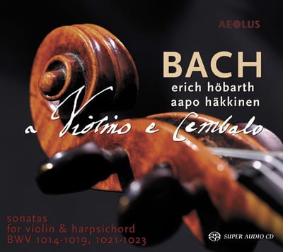 Erich Höbarth & Aapo Häkkinen - Sonaten Für Violine Und Cembalo (2 SACD)
