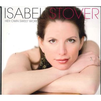 CD ISABEL STOVER - Haar Eigen Zoete Wereld GEEN NIET OP LABEL Niet Japan Jazz Gebruikt