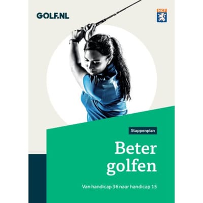 Beter Golfen - Ngf-Stappenplan - NGF