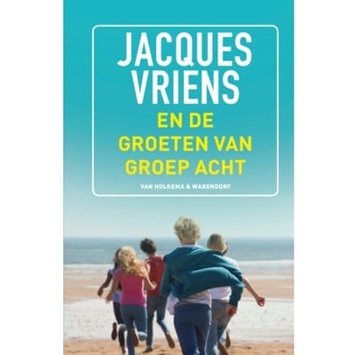 En De Groeten Van Groep Acht - Jacques Vriens