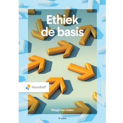 Ethiek De Basis - Wieger van Dalen