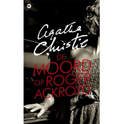 De Moord Op Roger Ackroyd - Poirot - Agatha Christie
