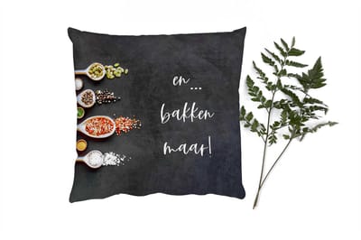Sierkussens - Kussentjes Woonkamer - 50x50 cm - En... bakken maar! - Keuken - Spreuken - Quotes - Kruiden