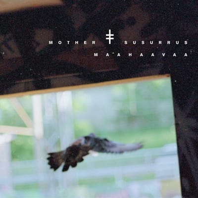 Mother Susurrus - Maahaavaa (CD)