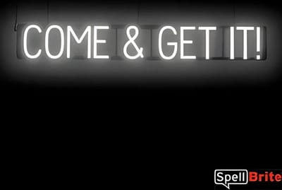 COME & GET IT! - Lichtreclame Neon LED bord verlicht | SpellBrite | 113 x 16 cm | 6 Dimstanden - 8 Lichtanimaties | Reclamebord neon verlichting