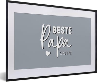 Fotolijst incl. Poster - Cadeau vader - Vaderdag - Quote - Beste papa ooit - Spreuken - 60x40 cm - Posterlijst