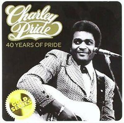 Charley Pride - 40 Years Of Pride (Gold Series)