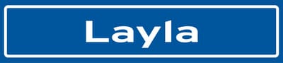 Fotofabriek Straatnaambord Layla | Straatnaambord met naam | Cadeau Layla