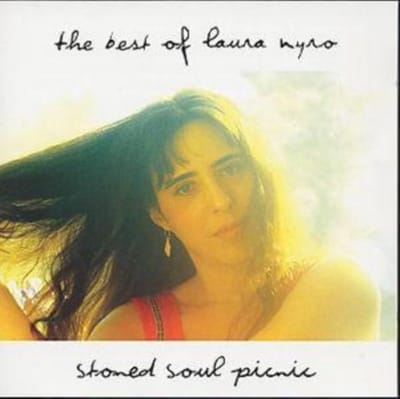 Stoned Soul Picnic: The Best Of Laura Nyro