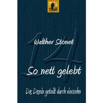 So Nett Gelebt - Walther Stonet
