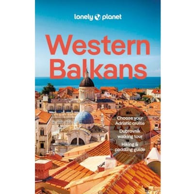 Lonely Planet Western Balkans 4 - Planet, Lonely