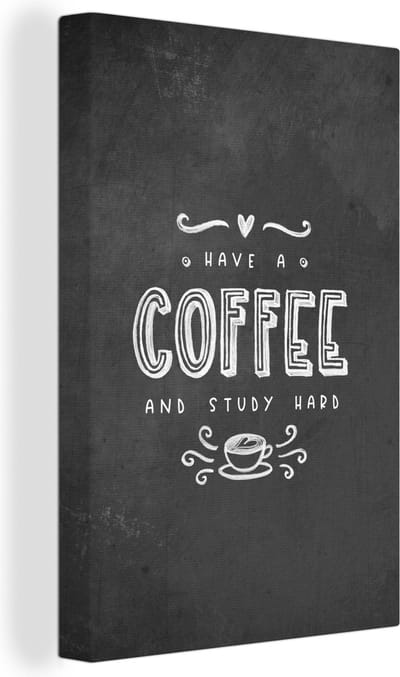Canvas Schilderij Studeren - Studenten - Koffie - Quotes - Krijtbord - 20x30 cm - Wanddecoratie