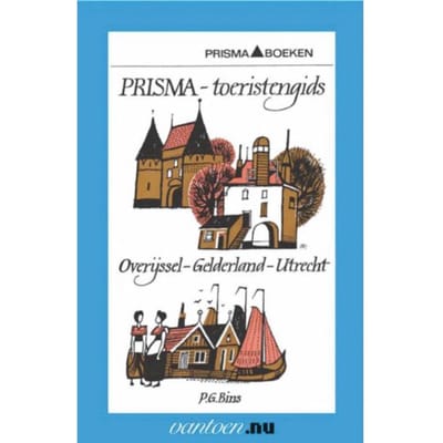 Overijssel-Gelderland-Utrecht - Prisma Toeristengids - P.G. Bins
