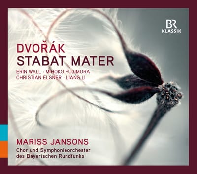 Chor Und Symphonieorchester Des Bayerischen Rundfunks, Mariss Jansons - Dvořák: Stabat Mater (CD)