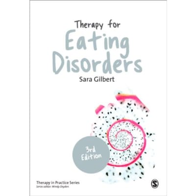 Therapy For Eating Disorders - Gilbert, Sara