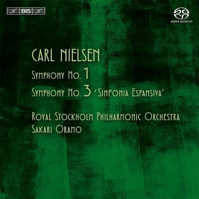 Royal Stockholm Philharmonic Orchestra, Sakari Oramo - Nielsen: Symphony No.1/Symphony No.3 Sinfonia Espansiva (SACD)