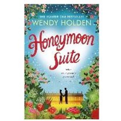 Honeymoon Suite - Wendy Holden