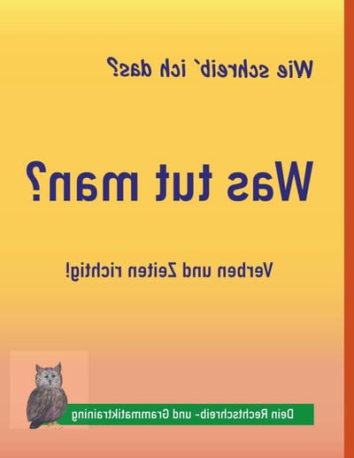 Rechtschreibung Übung - Grammatica Werkboek - Schrijven Leren - Verben en Tijden - 79 pagina's - Niet gespecificeerd