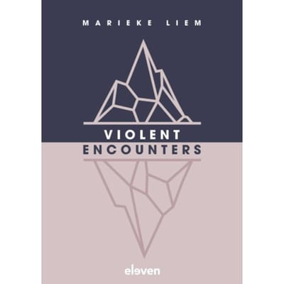 Violent Encounters - Marieke Liem