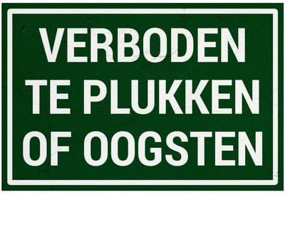 Verboden te plukken of oogsten bord | Sign Again materiaal | 18 x 12 cm