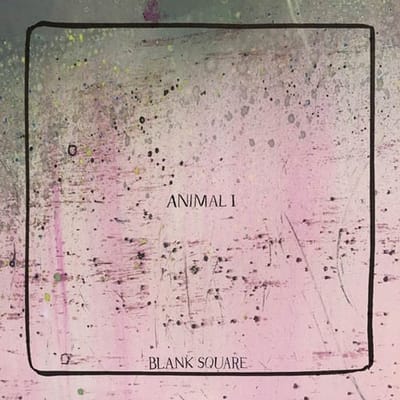 Blank Square - Animal 1 (LP)