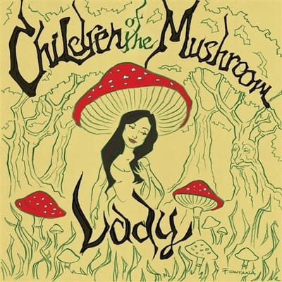 Children Of The Mushroom - Lady (LP)
