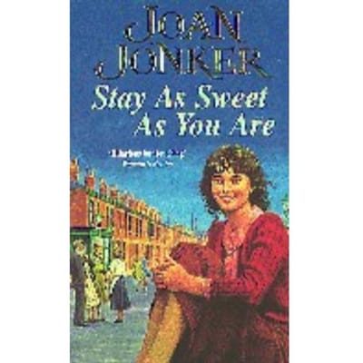 Stay As Sweet As You Are - Joan Jonker
