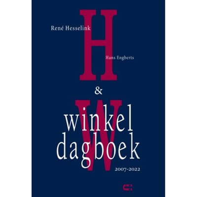Winkeldagboek 2007-2022 - René Hesselink