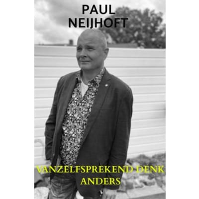 Vanzelfsprekend Denk Anders - Paul Neijhoft