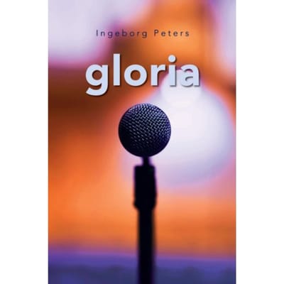 Gloria - Ingeborg Peters