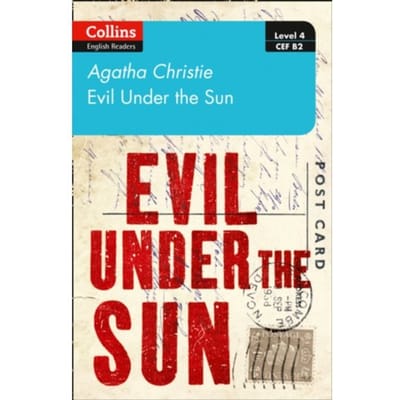 Evil Under The Sun - Collins Agatha Christie Elt Readers - Agatha Christie
