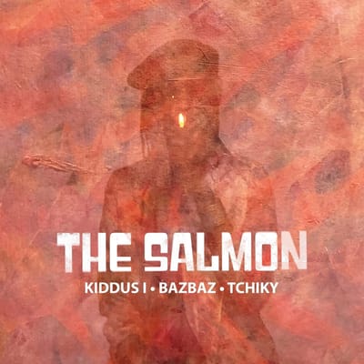 Salmon (Kiddus I, Bazbaz & Tchiky) - The Salmon (LP)