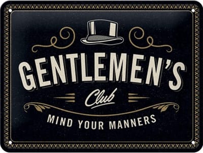 Wandbord - Gentlemen's Club - Mind Your Manners -15x20cm