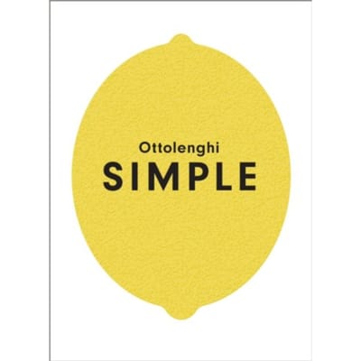 Ottolenghi Simple - Yotam Ottolenghi