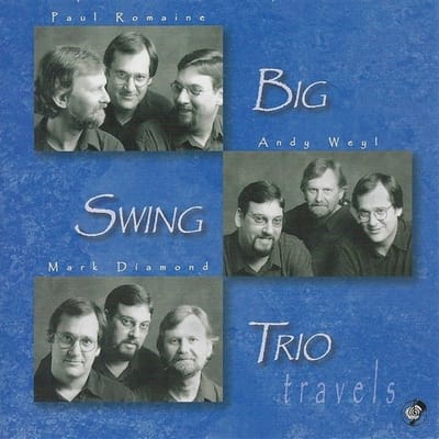 Big Swing Trio - Travels (CD)