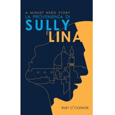 Laprovenienza Di Sully E Lina - Ruby O'Connor
