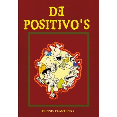 De Positivo's - Dennis Plantenga